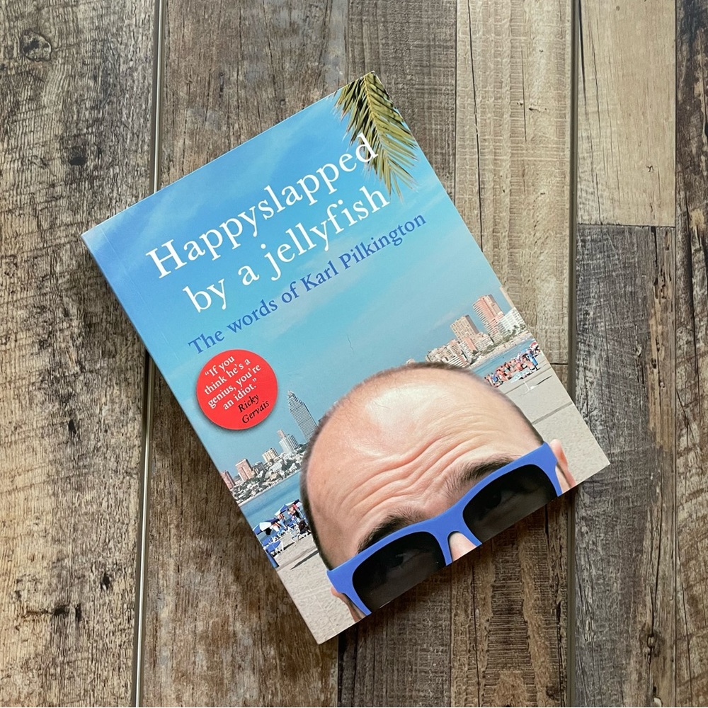 Happyslapped by a Jellyfish Paperback Book by Karl Pilkington